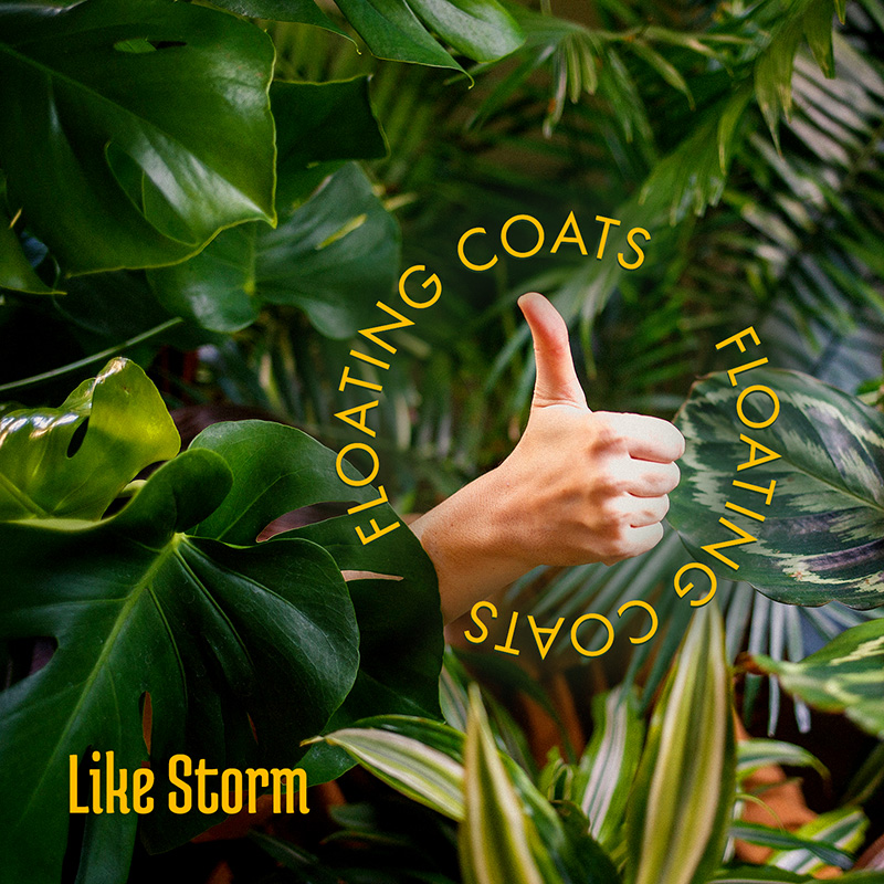 Like Storm / Floating Coats